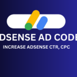 Increase AdSense CTR CPC